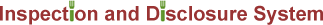 Inspection and Disclosure System